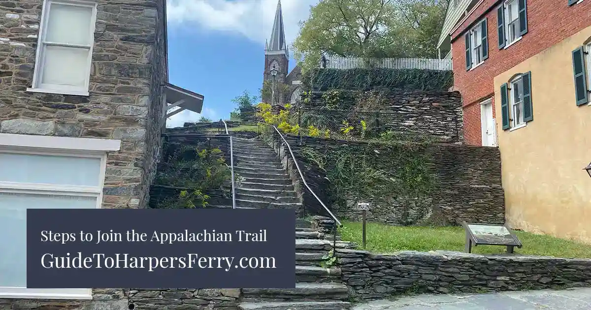 Steps from High Street in Harpers Ferry up toward Camp Hill and the Appalachian Trail.