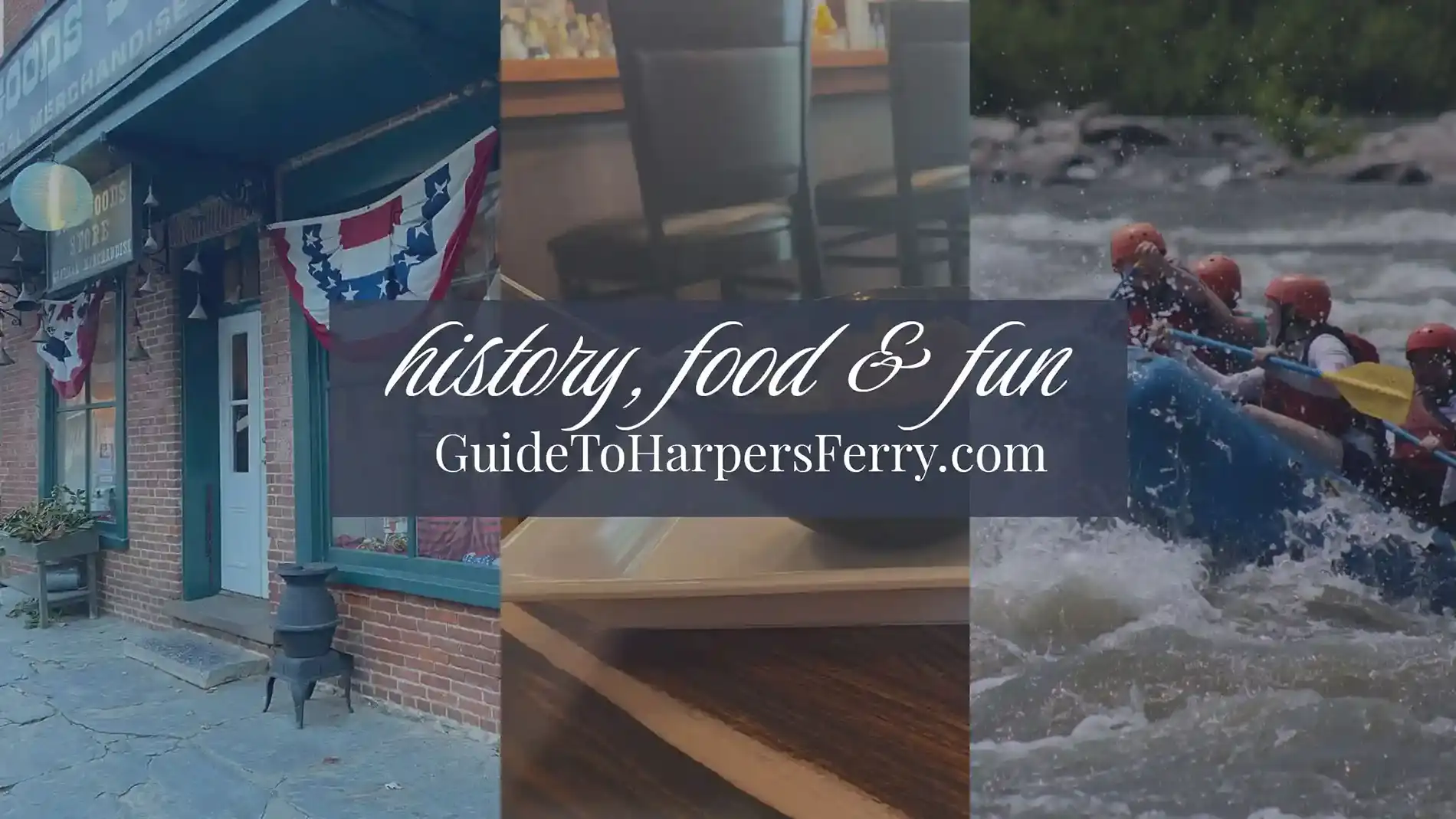 History, food, and fun in Harpers Ferry.