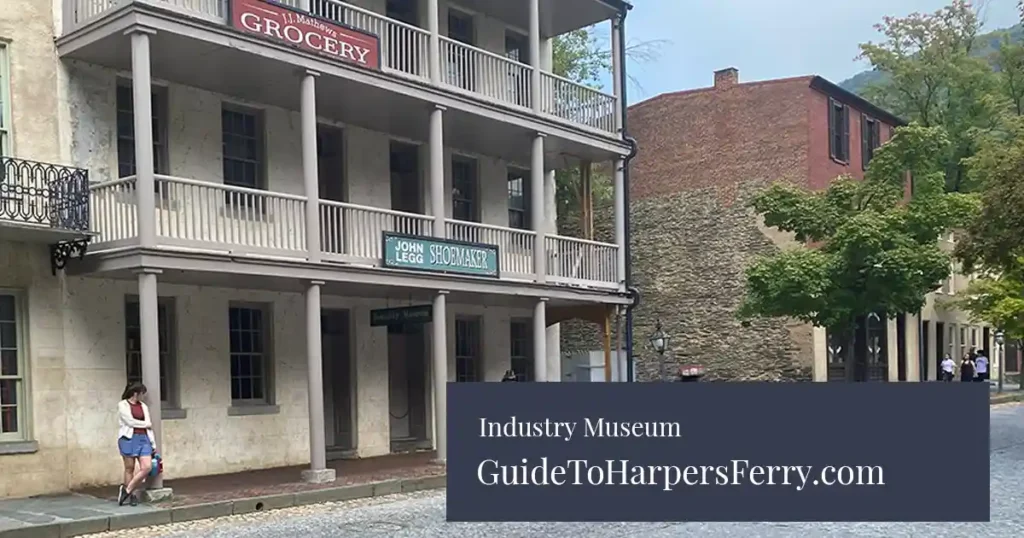Visit the Industry Museum in Harpers Ferry.