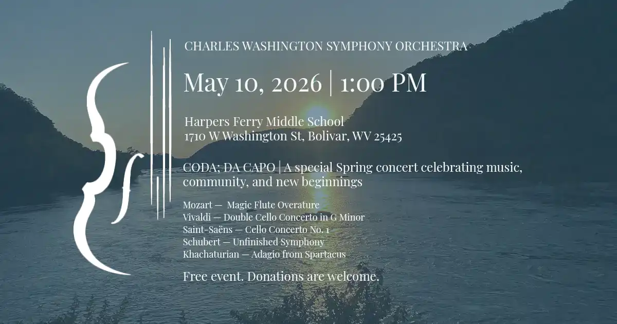 Live music performance in Harpers Ferry. Symphony Orchestra performance on May 10, 2026 at 1:00 pm.